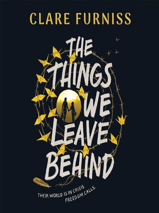 Title details for The Things We Leave Behind by Clare Furniss - Wait list